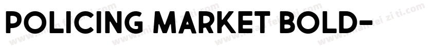 Policing Market Bold字体转换
